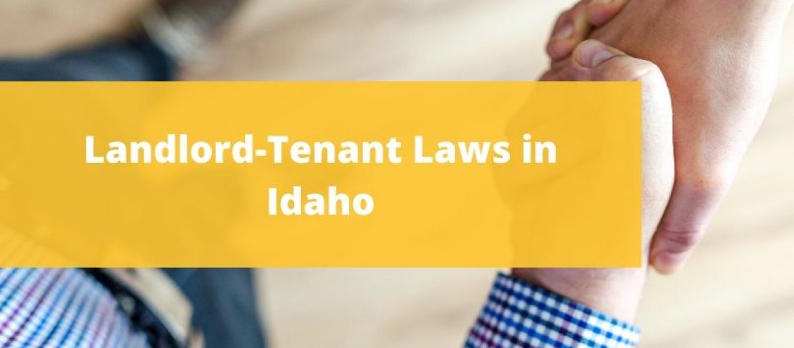 Idaho Landlord Tenant Law Ultimate Landlord Guide 8656