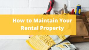 maintain rental property